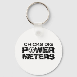 Chicks Dig Power Meters Sleutelhanger