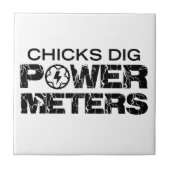 Chicks Dig Power Meters Tegeltje (Voorkant)