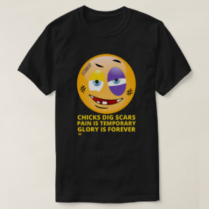 "CHICKS DIG SCARS" grappige emoji T-shirt