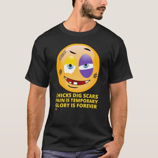 "CHICKS DIG SCARS" grappige emoji T-shirt (Voorkant)