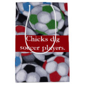 Chicks Dig Soccer-spelers Medium Cadeauzakje (Voorkant)