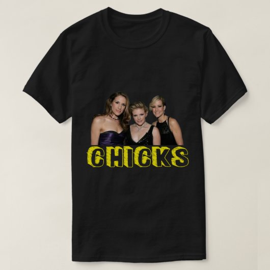 Chicks- dixie Chicken T-shirt (Design voorkant)