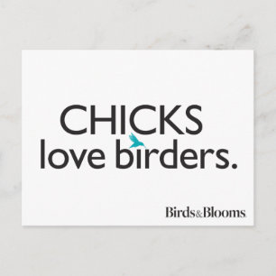Chicks Love Birders Briefkaart