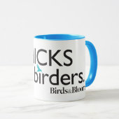 Chicks Love Birders Mok (Voorkant rechts)