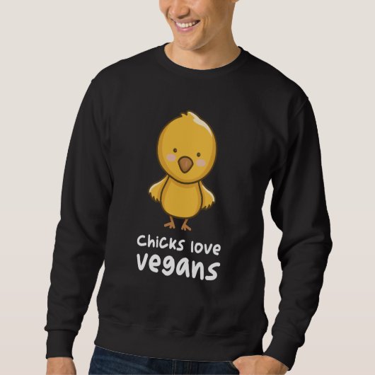 Chicks Love Vegans Chicken Chick Trui (Voorkant)
