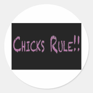 Chicks Regel op zwart Ronde Sticker