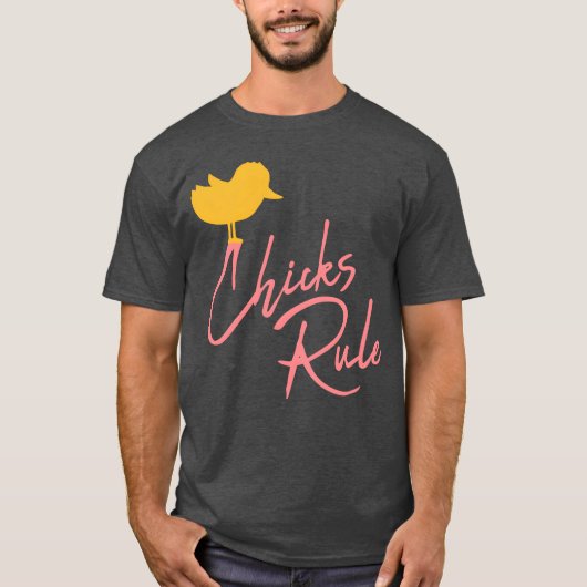Chicks Rule schattig vogelcadeau T-shirt (Voorkant)