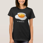 Chicky fried egg t-shirt (Voorkant)