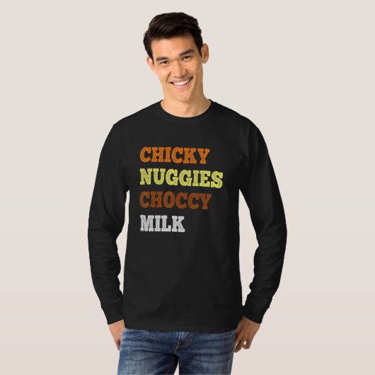 Chicky Nuggies Choccy Milk Chicken Nugget Meme T-shirt (Voorkant volledig)