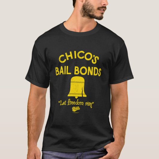 Chicos Bail Bonds T-shirt (Voorkant)