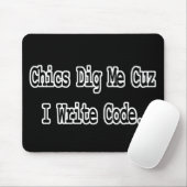 Chics vinden me leuk omdat ik code schrijf muismat (Met muis)