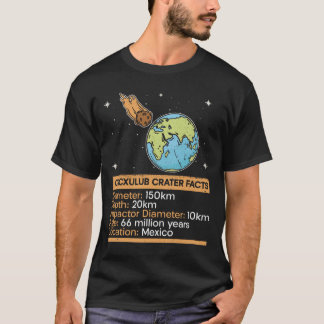 Chicxulub krater Facts - Asteroïde Space Astronomi T-shirt