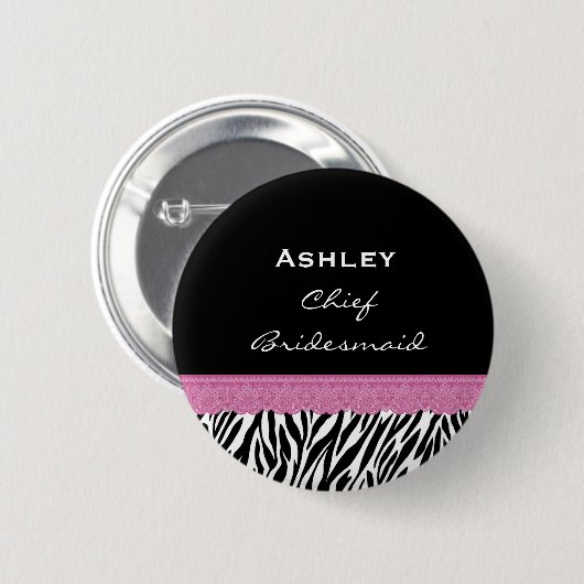 Chief Bridesmaid Zebra Custom Name V10 Ronde Button 5,7 Cm (Voorkant /achterkant)