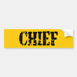 CHIEF BUMPERSTICKER