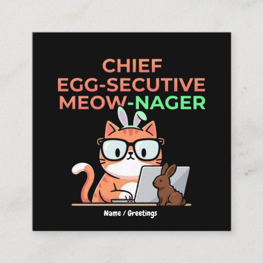 Chief Egg-secutive Meow-Nager Funny Easter Cat  Vierkante Visitekaartje (Voorkant)