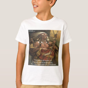 Chief Joseph & Natuur Citaat Cadeaus T-shirts & Ka