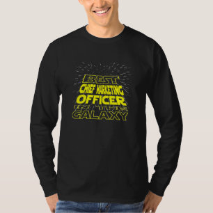 Chief Marketing Officer Cool Galaxy Job T-shirt