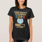 Chief Nappy Changer 2026 New Baby Loading Funny Pr T-shirt (Voorkant)