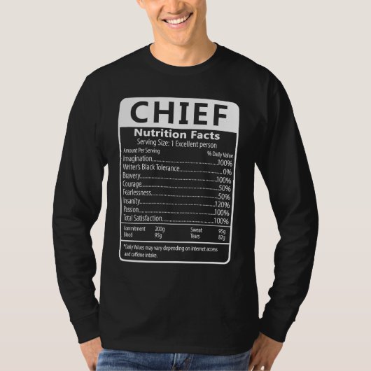 CHIEF Nutrition Facts Sarcastic Graphic Humor T-shirt (Voorkant)