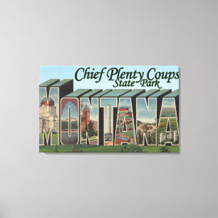 Chief Plenty, Montana - grote lettertjes Canvas Afdruk