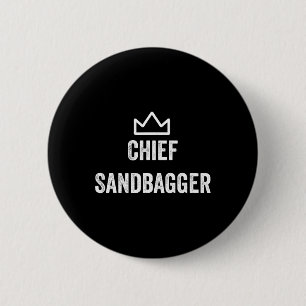 Chief Sandbagger Gift voor Golf Meme BJJ Schaakzan Ronde Button 5,7 Cm