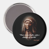 Chief Seattle Quote over de dood Magneet (Voorkant / Achterkant)