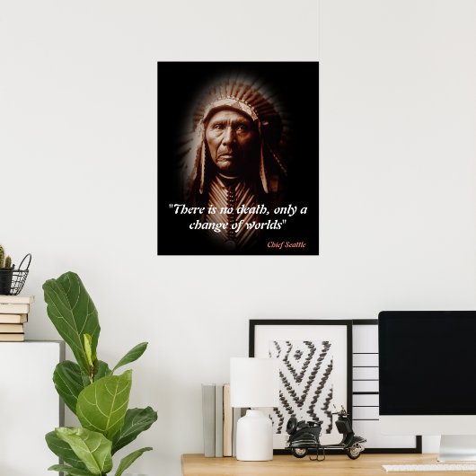Chief Seattle Quote over de dood Poster (Thuiskantoor)