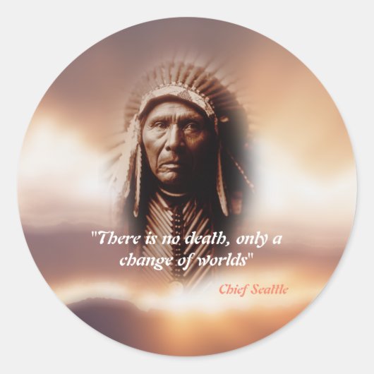 Chief Seattle Quote over de dood Ronde Sticker (Voorkant)