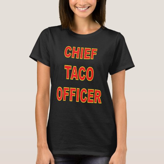 CHIEF TACO OFFICER T-SHIRT (Voorkant)