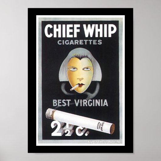 Chief Whip Cigarette Advertisement Poster (Voorkant)