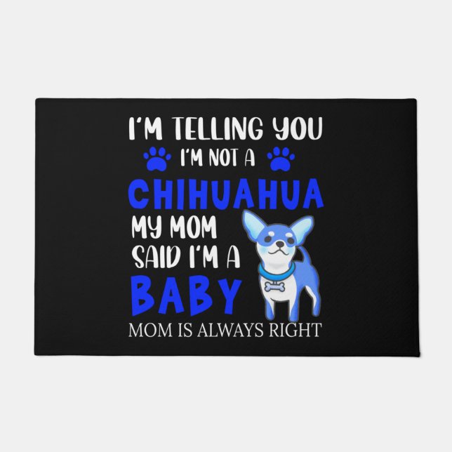 "CHIHUAHUA BABY" MOM DEUR MAT! DOORMAT DEURMAT (Voorkant)