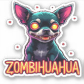 Chihuahua Chi Chichi Chiwawa Zombie Dog Halloween Sticker (Voorkant)