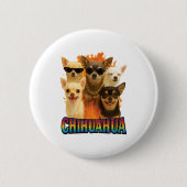 Chihuahua Copy Ronde Button 5,7 Cm (Voorkant)