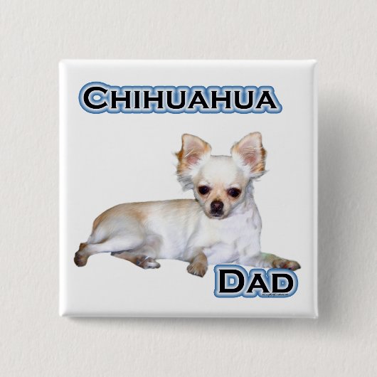 Chihuahua Dad 4 - Button (Voorkant)