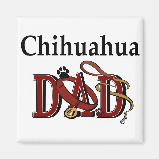 Chihuahua DAD Gifts Magneet (Voorkant)