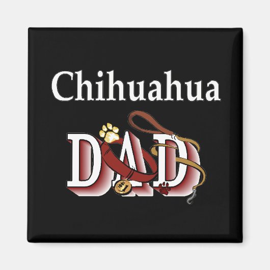 chihuahua dad Magnet (Voorkant)