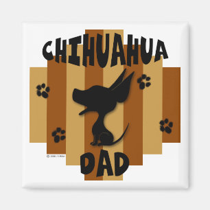 Chihuahua Dad Magnet