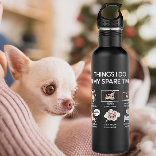 chihuahua dingen die ik doe in mijn vrije tijd waterfles