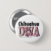 Chihuahua DIVA Ronde Button 5,7 Cm (Voorkant /achterkant)