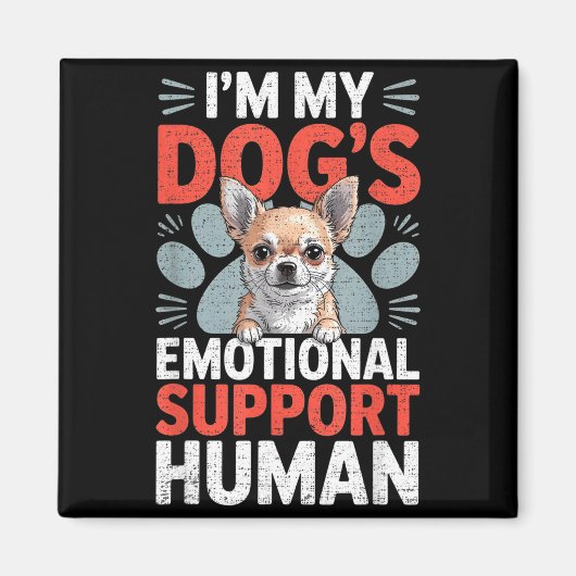 Chihuahua Dog Emotional Suprt Human  Magneet (Voorkant)