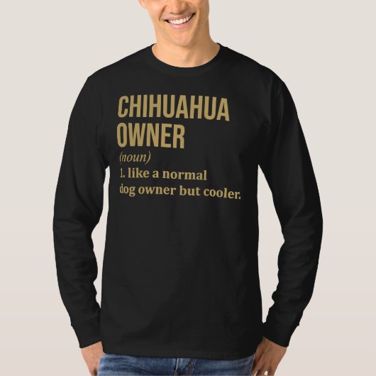 Chihuahua Dog Funny T-shirt (Voorkant)