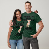 Chihuahua Dog Shirt Im telling you Im not a Tee (Unisex)