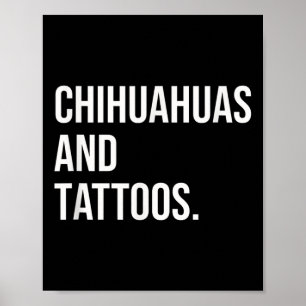 Chihuahua en Tattoos Chihuahua Eigenaar Hond Inkt Poster