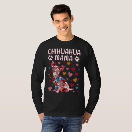 Chihuahua Floral Chihuahua Mama T-shirt (Voorkant volledig)