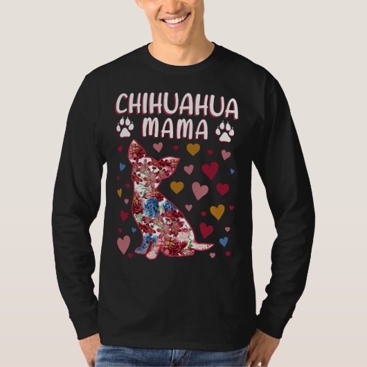 Chihuahua Floral Chihuahua Mama T-shirt (Voorkant)