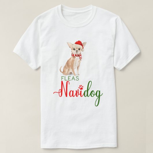 Chihuahua Funny Kerstmis Fleas Navidog T-shirt (Design voorkant)