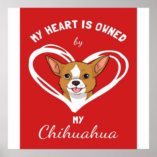 Chihuahua Heart_Hondenliefhebber Poster (Voorkant)