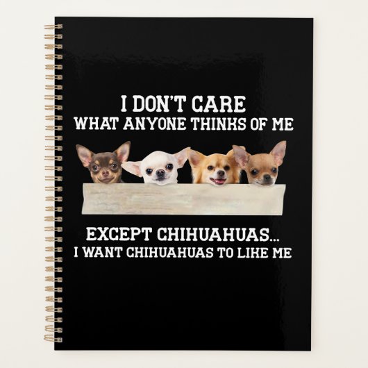 Chihuahua het kan me niet schelen wat iemand van m planner (Voorkant)