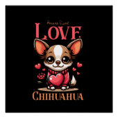 chihuahua huisdier hond liefde perfect poster (Voorkant)