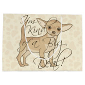 Chihuahua Ik ben een soort Big Deal Large Cadeautasje (Achterkant)